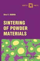Sintering of powder materials - Дина Дудина 