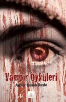 Vampir Öyküleri - Артур Конан Дойл 