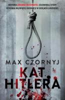 Kat Hitlera - Max Czornyj 