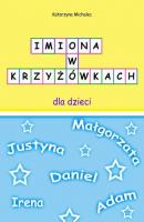 Imiona w krzyżowkach dla dzieci - Katarzyna Michalec 