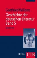 Geschichte der deutschen Literatur. Band 5 - Gottfried Willems 