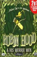 Robin Hood & his Merrie Men / Робин Гуд и его удальцы - Отсутствует Билингва. Слушаем, читаем, понимаем