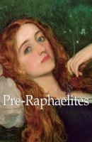 The Pre-Raphaelites - Robert de la  Sizeranne Mega Square