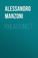 Kihlautuneet - Alessandro Manzoni 