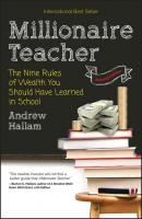 Millionaire Teacher - Hallam Andrew 