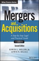 Mergers and Acquisitions. A Step-by-Step Legal and Practical Guide - Lewis Segall N. 