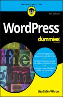 WordPress For Dummies - Lisa  Sabin-Wilson 