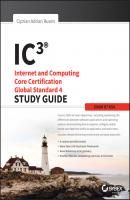 IC3: Internet and Computing Core Certification Global Standard 4 Study Guide - Ciprian Rusen Adrian 