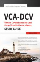 VCA-DCV VMware Certified Associate on vSphere Study Guide. VCAD-510 - Robert  Schmidt 