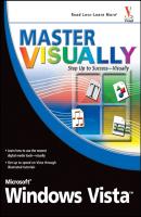 Master VISUALLY Microsoft Windows Vista - Rob  Tidrow 