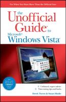 The Unofficial Guide to Windows Vista - Derek  Torres 