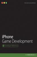 iPhone Game Development - Chris  Craft 
