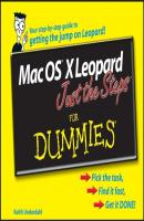 Mac OS X Leopard Just the Steps For Dummies - Keith  Underdahl 