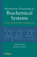 Information Processing by Biochemical Systems. Neural Network-Type Configurations - Filo Orna 