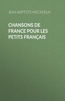 Chansons de France pour les petits Français - Jean-Baptiste Weckerlin 