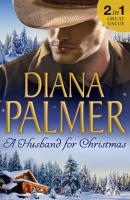 A Husband For Christmas: Snow Kisses / Lionhearted - Diana Palmer 