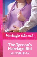 The Tycoon's Marriage Bid - Allison  Leigh 