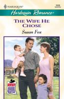 The Wife He Chose - Susan  Fox 