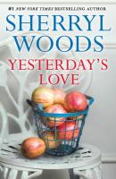 Yesterday's Love - Sherryl  Woods 