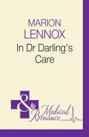 In Dr Darling's Care - Marion  Lennox 