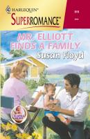 Mr. Elliott Finds A Family - Susan  Floyd 