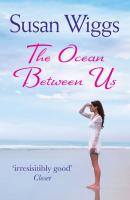 The Ocean Between Us - Susan  Wiggs 