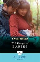 Their Unexpected Babies - Louisa  Heaton 