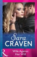 Wife Against Her Will - Sara  Craven 