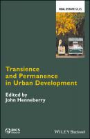 Transience and Permanence in Urban Development - John  Henneberry 