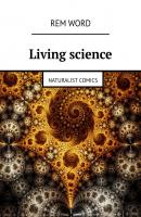 Living science. Naturalist Comics - Rem Word 