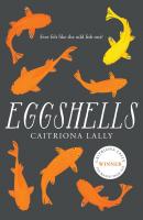 Eggshells - Caitriona  Lally 