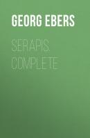Serapis. Complete - Georg Ebers 