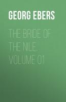 The Bride of the Nile. Volume 01 - Georg Ebers 