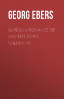Uarda : a Romance of Ancient Egypt. Volume 09 - Georg Ebers 