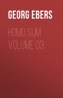 Homo Sum. Volume 03 - Georg Ebers 