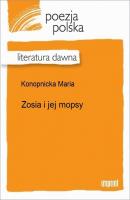 Zosia i jej mopsy - Maria Konopnicka 