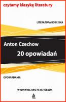 20 opowiadań - Антон Чехов 