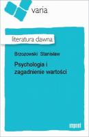 Psychologia i zagadnienie wartości - Stanisław Brzozowski 