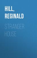 Stranger House - Reginald  Hill 