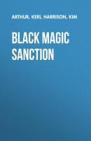 Black Magic Sanction - Ким Харрисон 