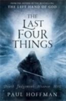 Last Four Things - Paul  Hoffman The Left Hand of God