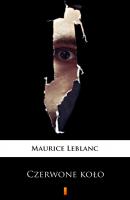 Czerwone koło - Leblanc Maurice 