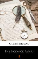 The Pickwick Papers - Charles  Dickens 
