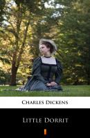 Little Dorrit - Charles  Dickens 