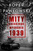 Mity polskiego września - Tymoteusz Pawłowski 