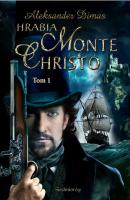 Hrabia Monte Christo tom I - Aleksander Dumas 