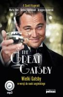 The Great Gatsby. Wielki Gatsby w wersji do nauki angielskiego - Фрэнсис Скотт Фицджеральд 