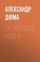 La San Felice Band 8 - Александр Дюма 