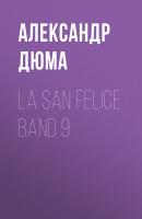La San Felice Band 9 - Александр Дюма 