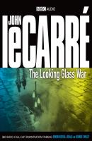 Looking Glass War - Джон Ле Карре 